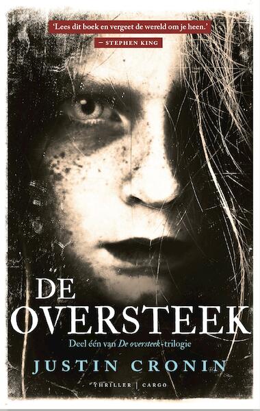 De Oversteek - Justin Cronin (ISBN 9789023443483)