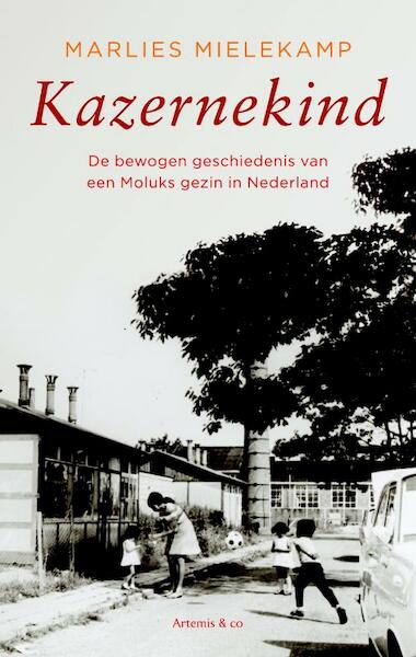 Kazernekind - Marlies Mielekamp (ISBN 9789047202288)