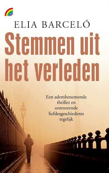 Stemmen uit het verleden - Elia Barcelo, Elia Barceló (ISBN 9789041711380)