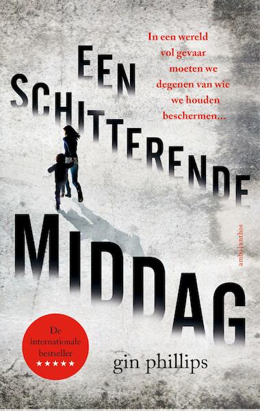 Een schitterende middag - Gin Phillips (ISBN 9789026338984)