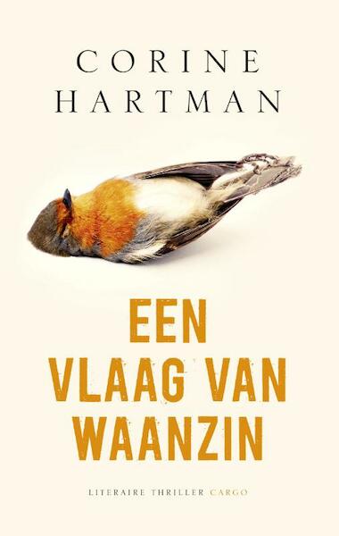 Een vlaag van waanzin - Corine Hartman (ISBN 9789403110301)