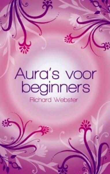 Aura's voor beginners - Richard Webster (ISBN 9789045311456)