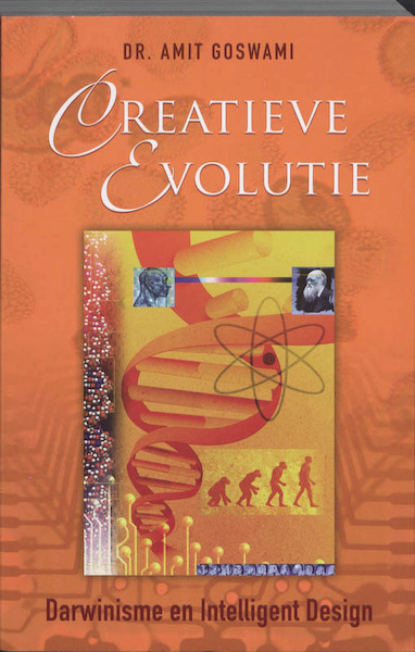 Creatieve evolutie - Amit Goswami (ISBN 9789020203486)