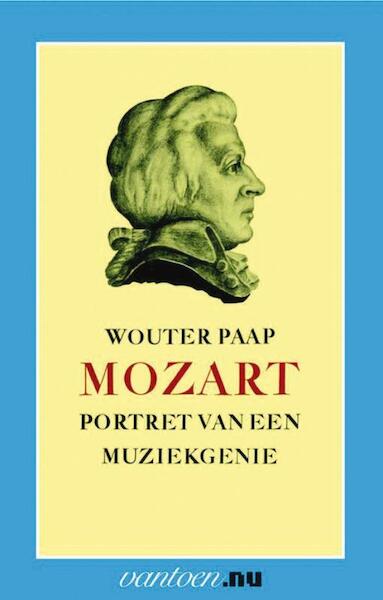 Mozart, portret van een muziekgenie - W. Paap (ISBN 9789031503155)