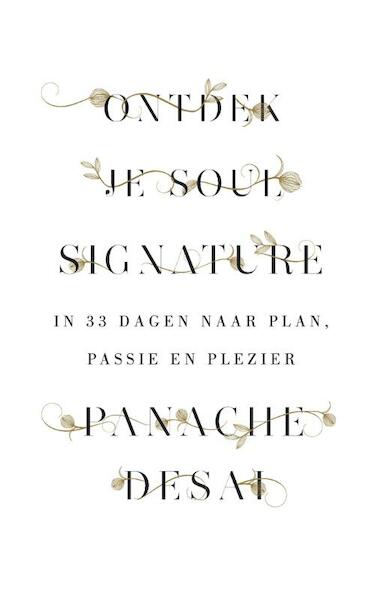 Ontdek je Soul Signature - Panache Desai (ISBN 9789021557366)