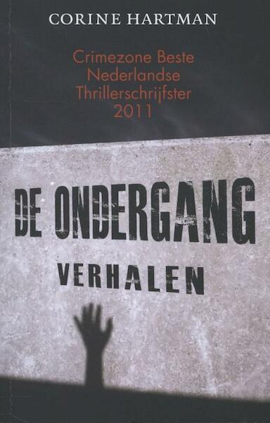 De ondergang - Corine Hartman (ISBN 9789045202693)