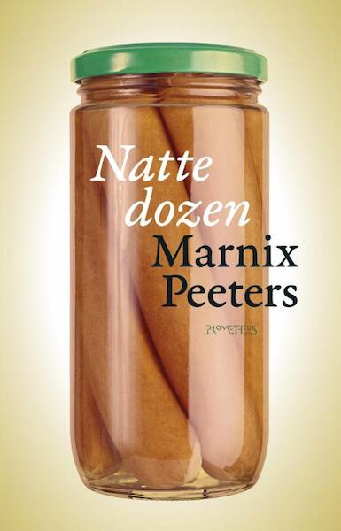 Natte dozen - Marnix Peeters (ISBN 9789460422706)