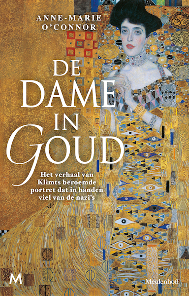 De dame in goud - Anne-Marie O'Connor (ISBN 9789402306781)