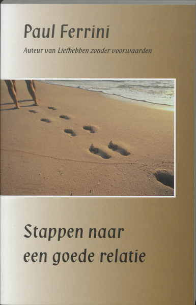 Stappen naar een goede relatie - Paul Ferrini (ISBN 9789020281927)