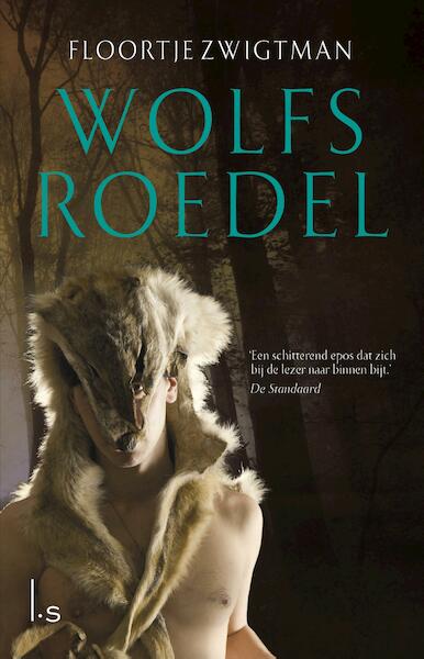 Wolfsroedel - Floortje Zwigtman (ISBN 9789024569458)