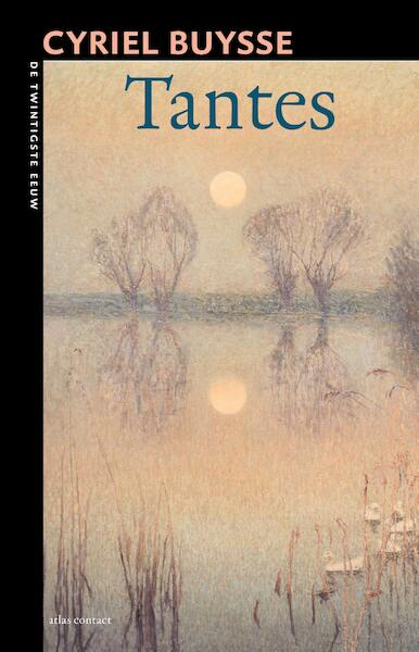 Tantes - Cyriel Buysse (ISBN 9789045020716)