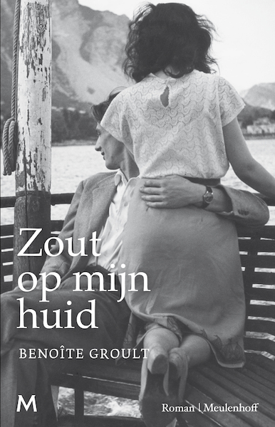 Zout op mijn huid - Benoîte Groult (ISBN 9789402306576)