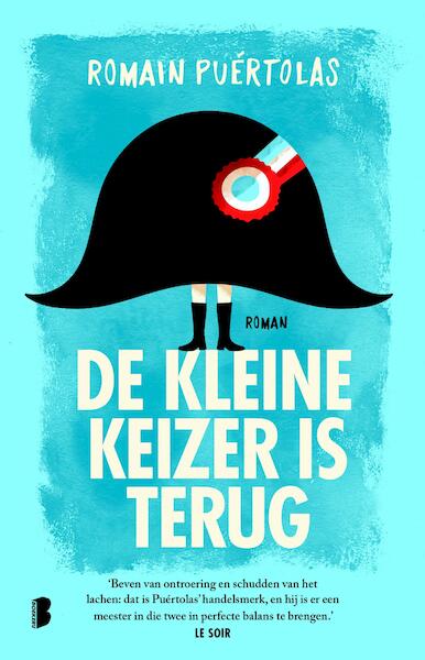 De kleine keizer is terug - Romain Puértolas (ISBN 9789402306767)