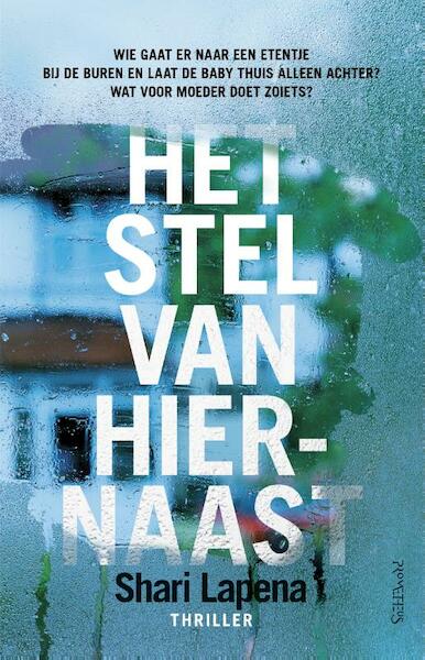 Het stel van hiernaast - Shari Lapena (ISBN 9789044634563)