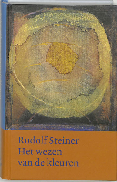 Het wezen van de kleuren - Rudolf Steiner (ISBN 9789060385302)