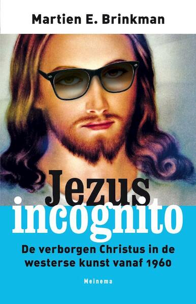 Jezus incognito - Martien E. Brinkman (ISBN 9789021143217)