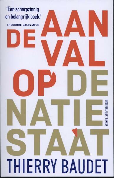 Aanval op de natiestaat - Thierry Baudet (ISBN 9789035137530)