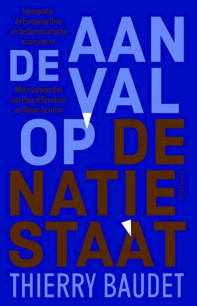 Aanval op de natiestaat - Thierry Baudet (ISBN 9789035144613)