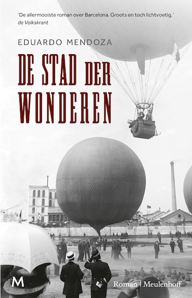 De stad der wonderen - Eduardo Mendoza (ISBN 9789029092272)