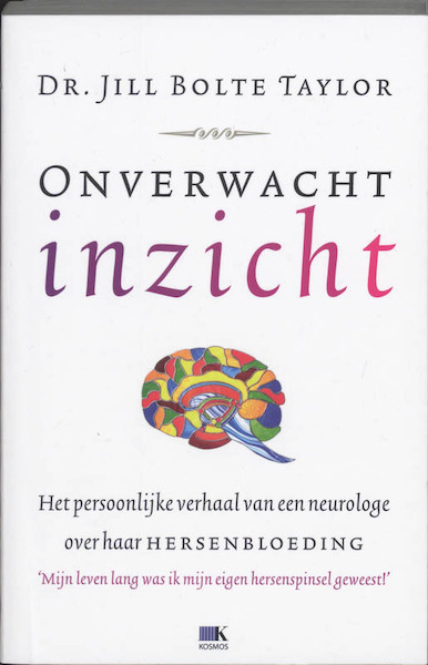 Onverwacht inzicht - Jill Bolte Taylor (ISBN 9789021539256)