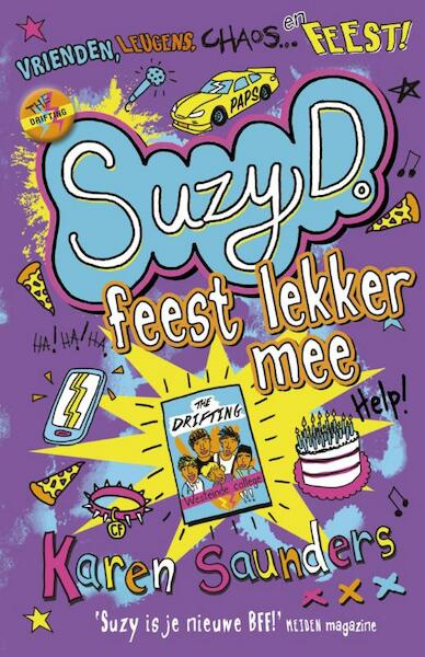 Suzy D. 3 - Suzy D. feest lekker mee - Karen Saunders (ISBN 9789026140242)