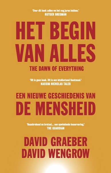 Het begin van alles - David Graeber, David Wengrow (ISBN 9789493213289)