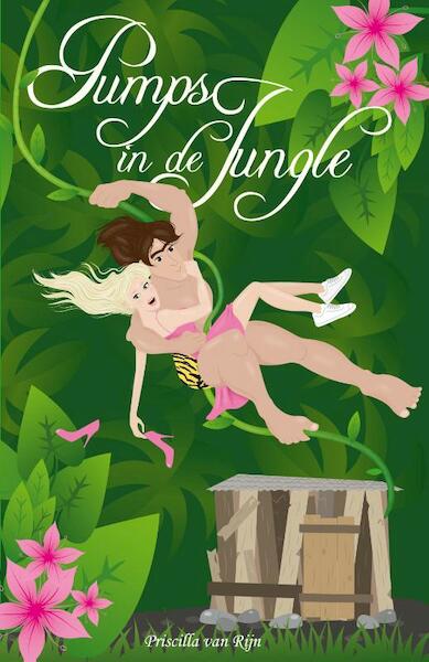 Pumps in de Jungle - Priscilla van Rijn (ISBN 9789081885706)