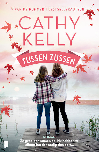 Tussen zussen - Cathy Kelly (ISBN 9789402309096)