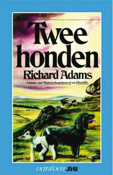 Twee honden - Richard Adams (ISBN 9789031502417)