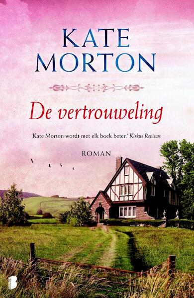 Vertrouweling - Kate Morton (ISBN 9789022565025)