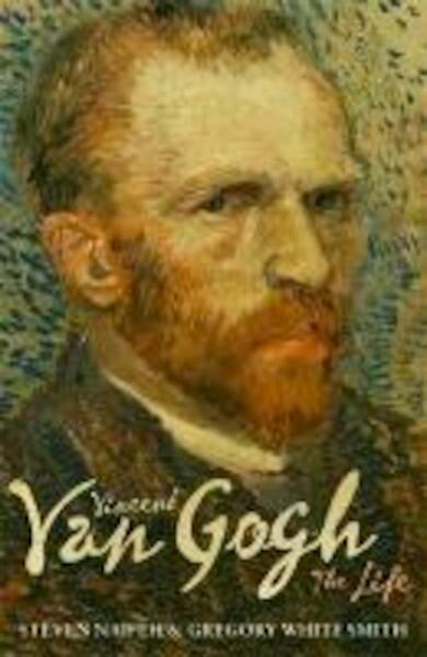 Vincent Van Gogh: The Life - Steven Naifeh (ISBN 9781846680106)