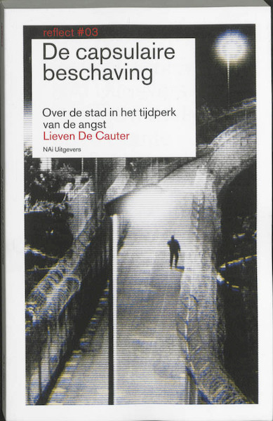 Reflect 3 De capsulaire beschaving - L. De Cauter, Lieven De Cauter (ISBN 9789056626877)