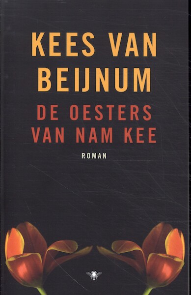 De oesters van Nam Kee - Kees van Beijnum (ISBN 9789403129433)