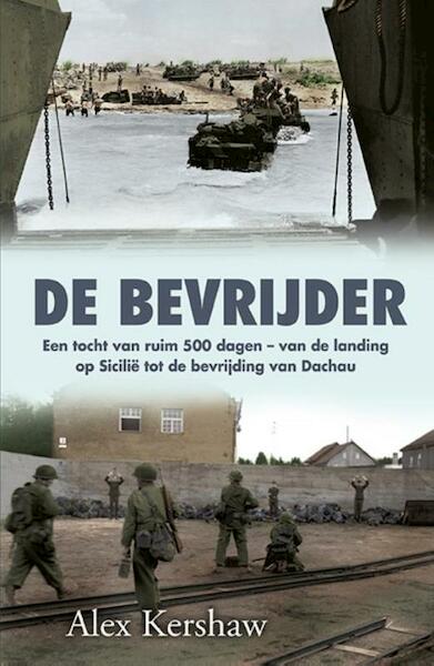 De bevrijder - Alex Kershaw (ISBN 9789045314105)