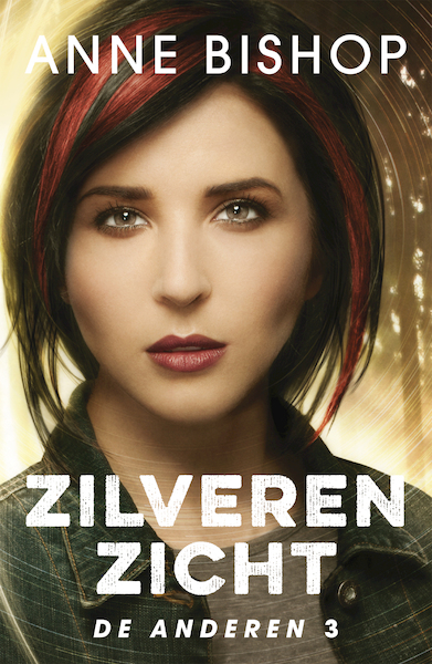 Zilveren zicht - Anne Bishop (ISBN 9789026139888)