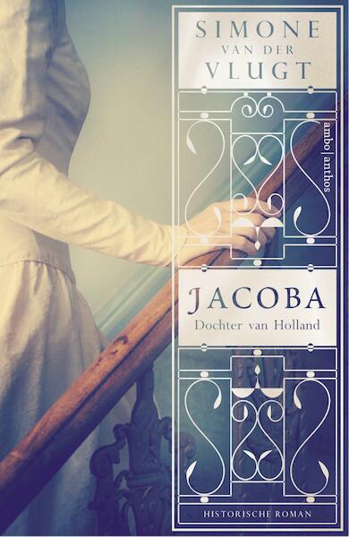 Jacoba, Dochter van Holland - Simone van der Vlugt (ISBN 9789026337291)