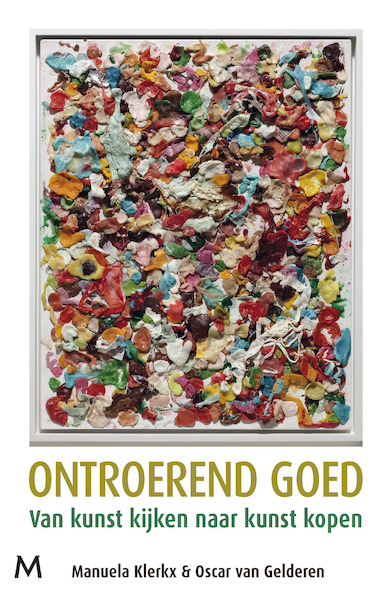 Ontroerend goed - Manuela Klerkx, Oscar van Gelderen (ISBN 9789402307511)