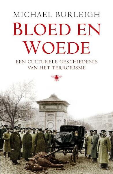 Bloed en woede - M. Burleigh (ISBN 9789023435761)