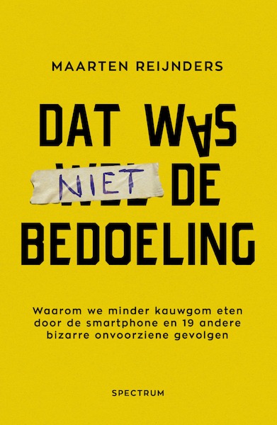 Dat was niet de bedoeling - Maarten Reijnders (ISBN 9789000364770)