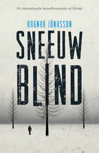 Sneeuwblind - Ragnar Jónasson (ISBN 9789400511576)