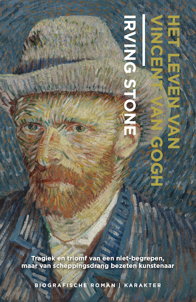 Het leven van Vincent van Gogh - Irving Stone (ISBN 9789045208718)