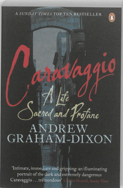 Caravaggio - Andrew Graham-Dixon (ISBN 9780241954645)
