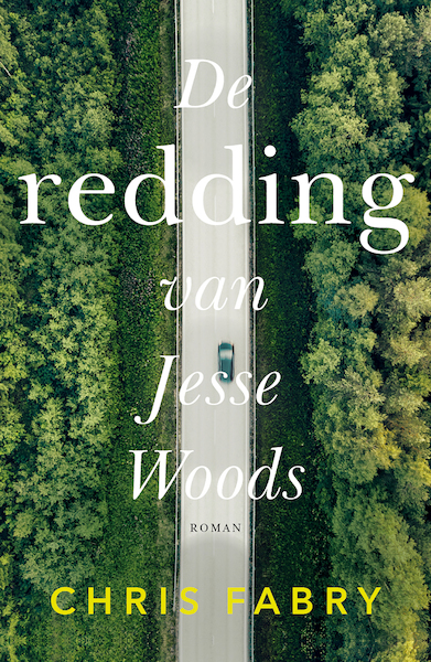 De redding van Jesse Woods - Chris Fabry (ISBN 9789029729932)