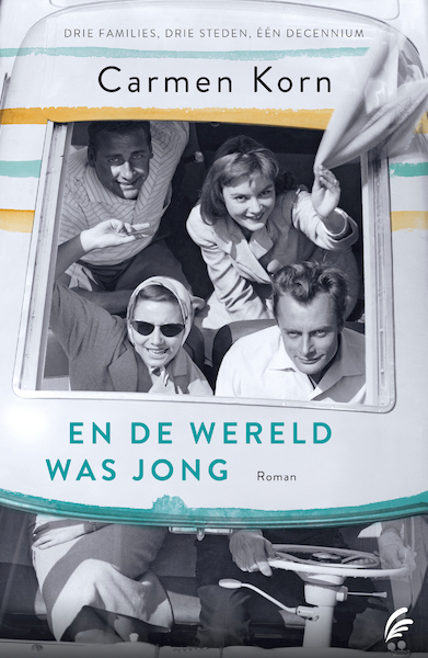 En de wereld was jong - Carmen Korn (ISBN 9789056727048)