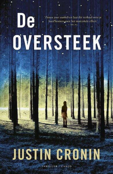 De oversteek - Justin Cronin (ISBN 9789023464105)