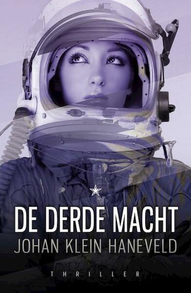 De derde macht - Johan Klein Haneveld (ISBN 9789029722056)