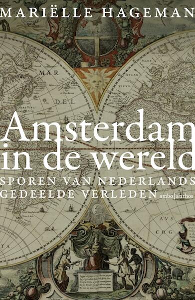Amsterdam in de wereld - Mariëlle Hageman (ISBN 9789026335204)