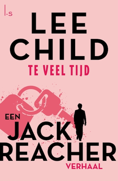 Te veel tijd - Lee Child (ISBN 9789024582044)