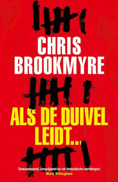 Als de duivel leidt - Christopher Brookmyre (ISBN 9789000311040)