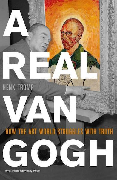 A real Van Gogh - Henk Tromp (ISBN 9789089641762)